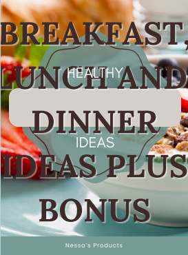 Tasty Ideas for Breakfast, Lunch & Dinner — With a Surprise Bonus Inside!